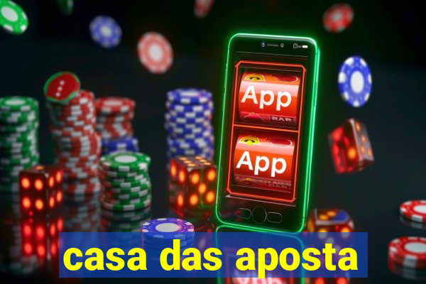 casa das aposta